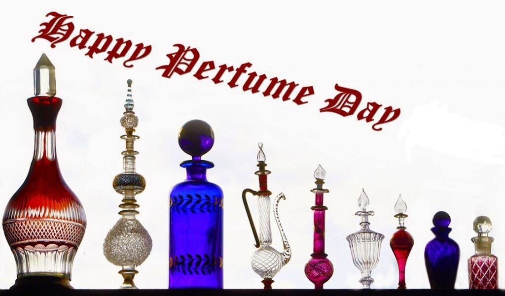 Happy Perfume Day, fumeheads!